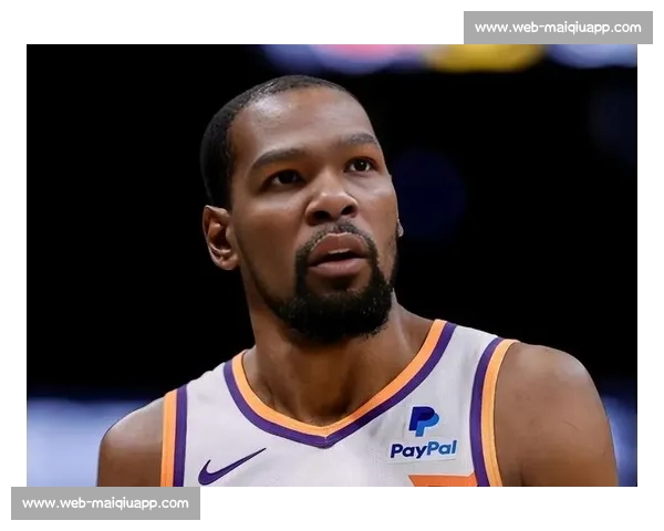 杜兰特 5471 万加盟火箭!37 岁超巨转型拼图,太阳重建开启 杜兰特 5471 万加盟火箭!37 岁超巨转型拼图,太阳重建开启